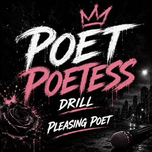 Poet Poetess Drill by Pleasing Poet