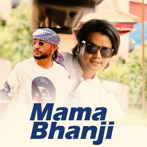Bijay Pun & Badal Thapa Magar - Mama Bhanji