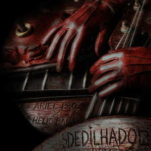 Dedilhados by Ariel Pro, Helio Baiano
