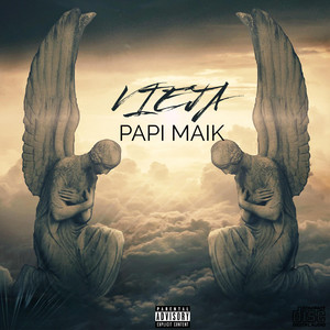 VIEJA by PAPI MAIK
