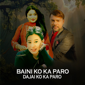 Purshottam Gaire - Baini Ko Ka Paro Dajai Ko Ka Paro (feat. Simran Pariyar & Rupi Sinjali Magar)