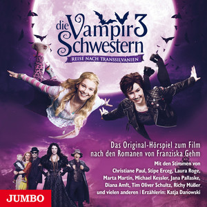 Kapitel 19.3 & Kapitel 20.1 - Die Vampirschwestern 3. Reise nach Transsilvanien by Franziska Gehm, Katja Danowski, Die Vampirschwestern