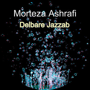 Delbare Jazzab by Morteza Ashrafi
