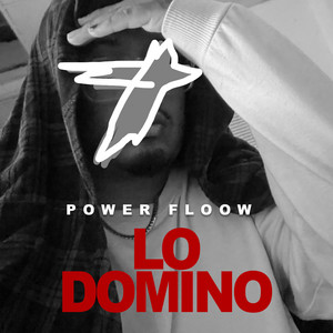 LO DOMINO by POWER FLOOW