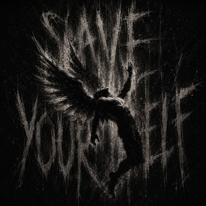 SAVE YOURSELF by PXRE