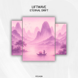 Eternal Drift - Original Mix by Liftwave