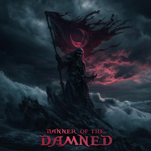 Banner Of The Damned by A Wildheart's Tale