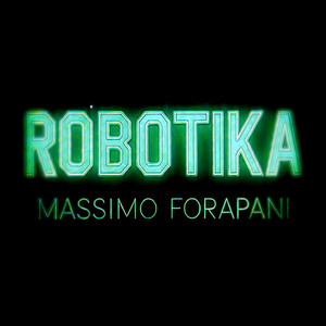 Robotika by Massimo Forapani