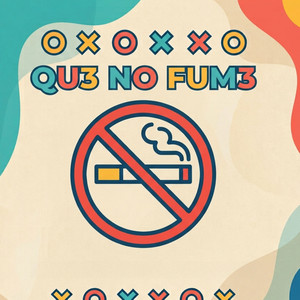 qu3 no fum3 by chico malo con flow