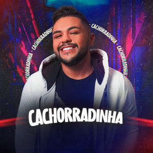 Bruno Martins - Cachorradinha