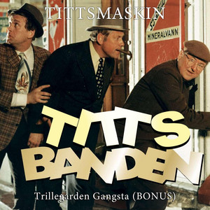 Tittsbanden