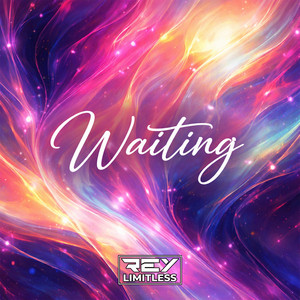 ReyLimitless - Waiting (Breakbeat Version)