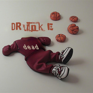 Dead by Drunk E