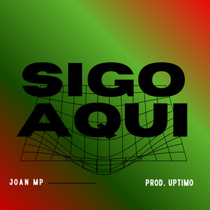 SIGO AQUI by Joan Mp