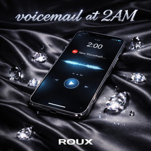 Voicemail at 2am by ROUX
