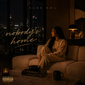 Nobody's Home by Sade Sol