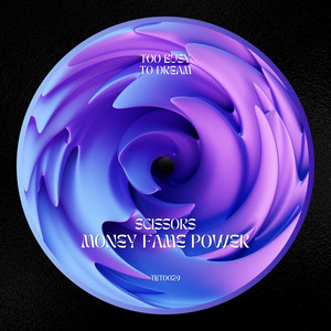 Money Fame Power by Scissors