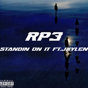 Standin On It by Rp3, Jxylen