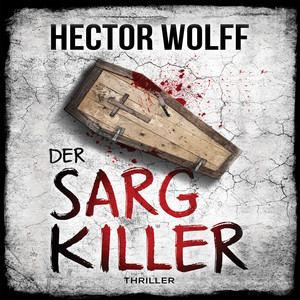 Der Sargkiller (Thriller)