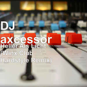 Heller Als Licht (Winx Club Hardstyle Remix)