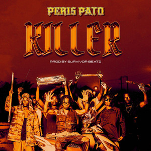 Peris Pato - Killer