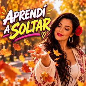 Aprendí a Soltar by Viviana del Sol