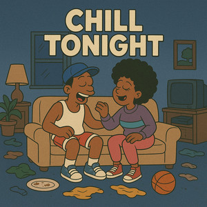 Chill Tonight by TrueMendous, Tony Bones The Producer, MARY JANE