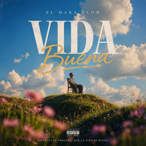 Vida buena by Nezuss vg