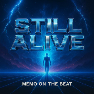 Still Alive by Memo On The Beat