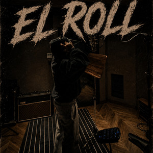 EL ROLL by DARK MYERS
