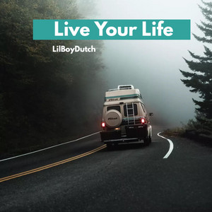 Live Your Life