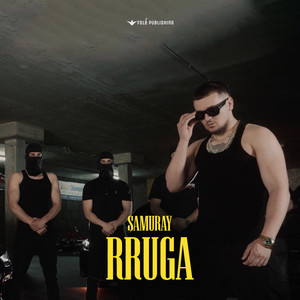 RRUGA by SAMURAY
