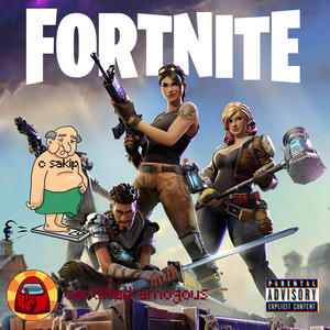 fortnite x sakip x amogus - Album by Bittenboi | Spotify