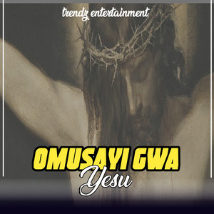 Trendz Entertainment - Omusayi gwa Yesu