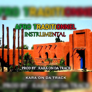 Kara On Da Track - Afro Traditionnel Instrumental
