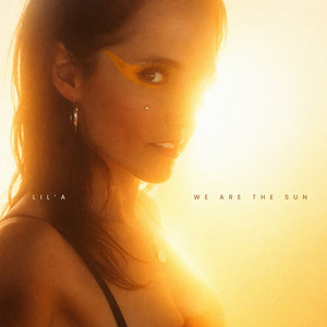 We are the Sun by Lil'a, KERN