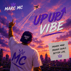 Up up vibes by marc mc
