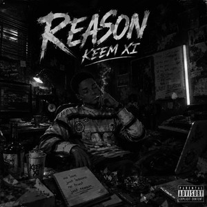 Reason by keem xi