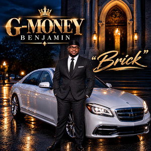 Brick by G-Money Benjamin