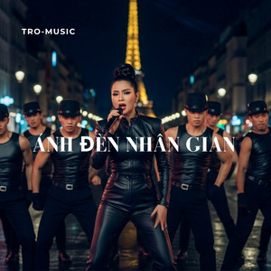 ÁNH ĐÈN NHÂN GIAN by TRO-Music