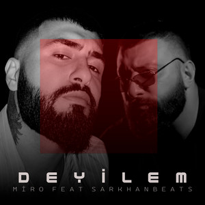 Deyilem by Miro, SarkhanBeats