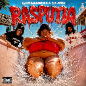 Rasputia by Shum Koachella, Big Celly