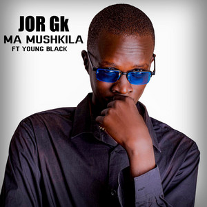 JOR GK - MA MUSHKILA (feat. Young Black)
