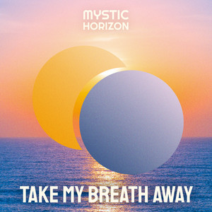 Take My Breath Away