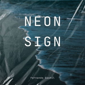 Neon Sign by Fernando Qashil