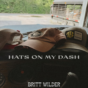 Hats On My Dash by Britt Wilder