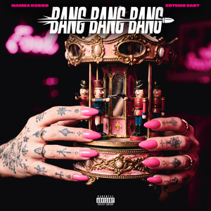 BANG BANG BANG by Mamba Rosso, Kooma, El Moro, Totem, ESTREMO EAST
