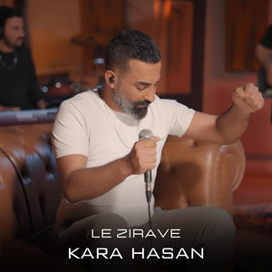 Le Zırave by Kara Hasan