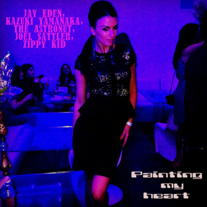 Painting My Heart (with Kazuki Yamanaka, The Astronut, Joel Sattler & Jay Eden)