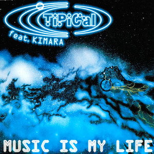 Music Is My Life (feat. Kimara) - Extended Mix by Ti.Pi.Cal., Kimara